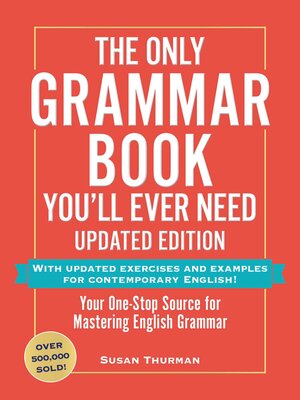 The Only Grammar Book You'll Ever Need, Updated Edition - ebook